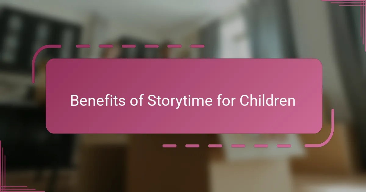 Benefits of Storytime for Children