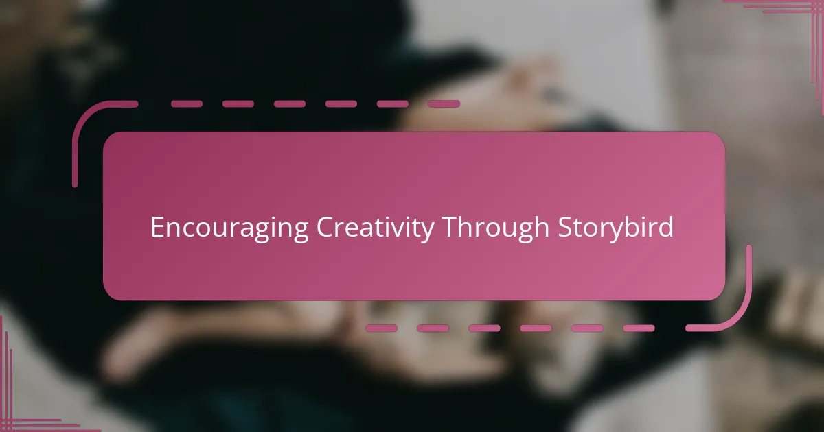 Encouraging Creativity Through Storybird