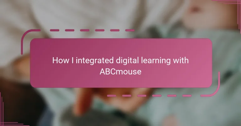 How I integrated digital learning with ABCmouse