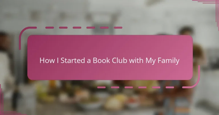 How I Started a Book Club with My Family