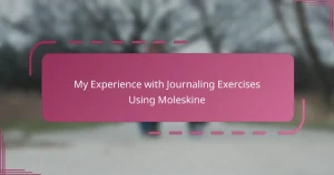 My Experience with Journaling Exercises Using Moleskine