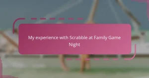 My experience with Scrabble at Family Game Night