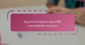 My personal opinion about PBS LearningMedia resources