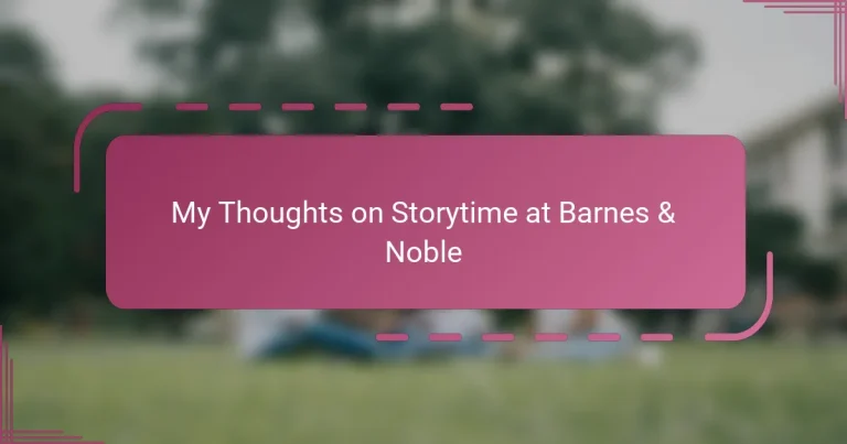 My Thoughts on Storytime at Barnes & Noble