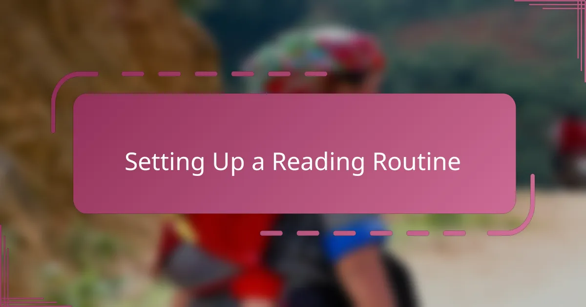 Setting Up a Reading Routine
