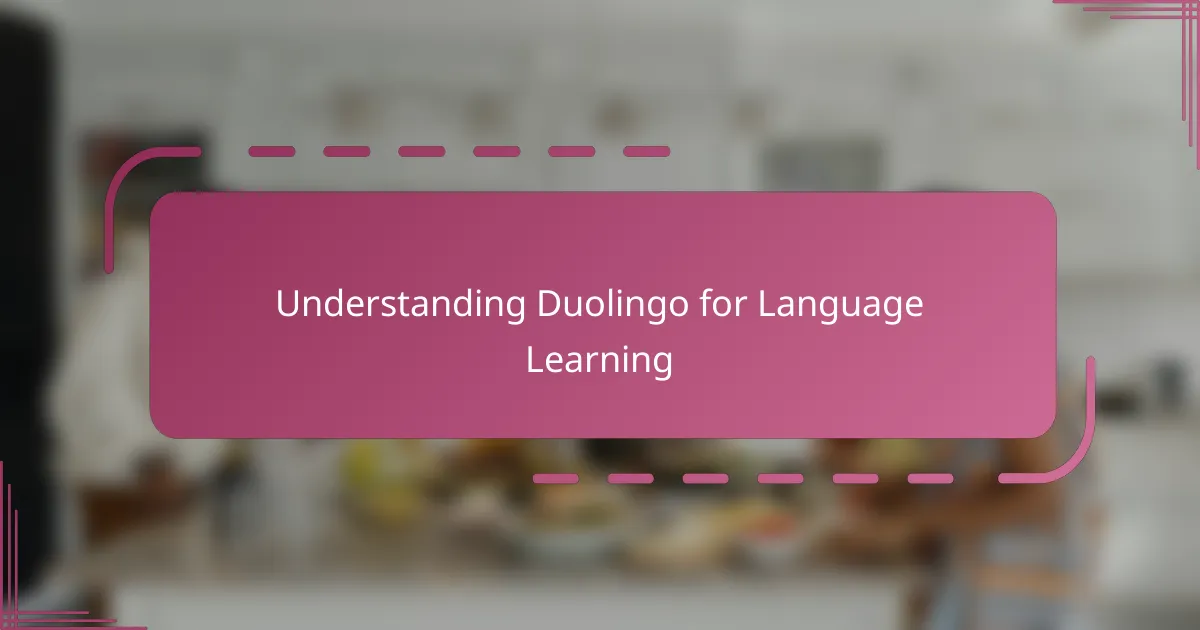 Understanding Duolingo for Language Learning